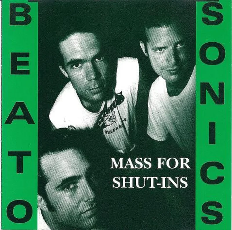 Beatosonics - Mass For Shut-Ins (CD)