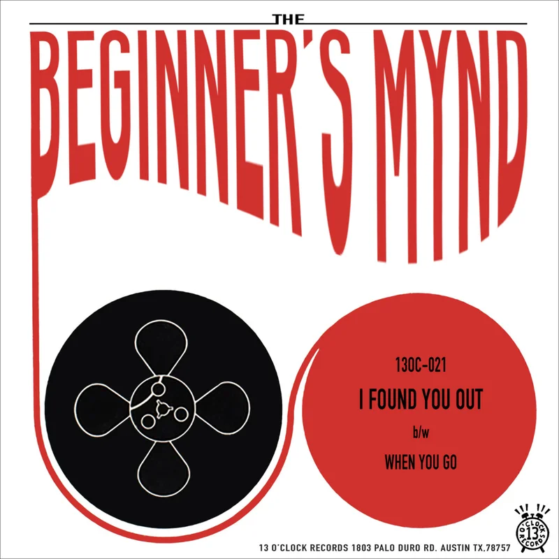 Beginner's Mynd - I Found You Out B/w When You Go