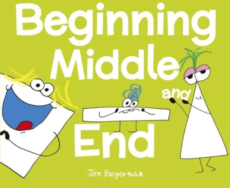 Beginning, Middle, and End
