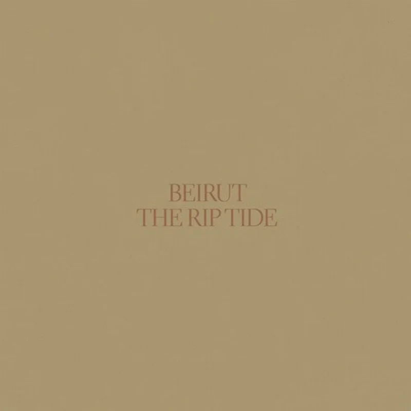 Beirut - The Rip Tide LP