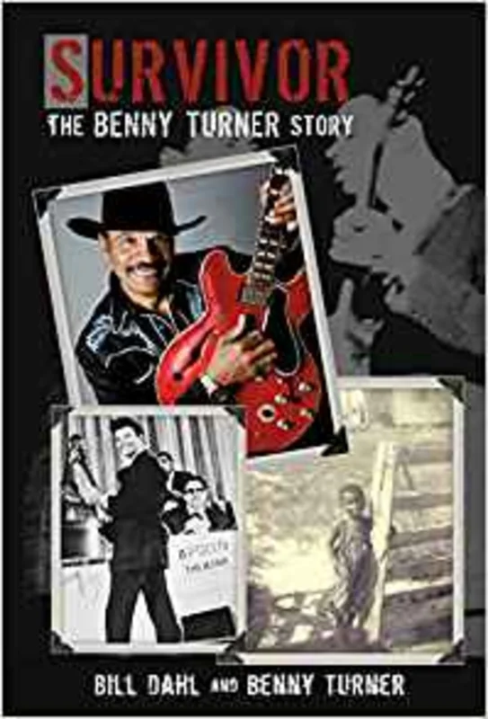 Benny Turner - Survivor: The Benny Turner Story
