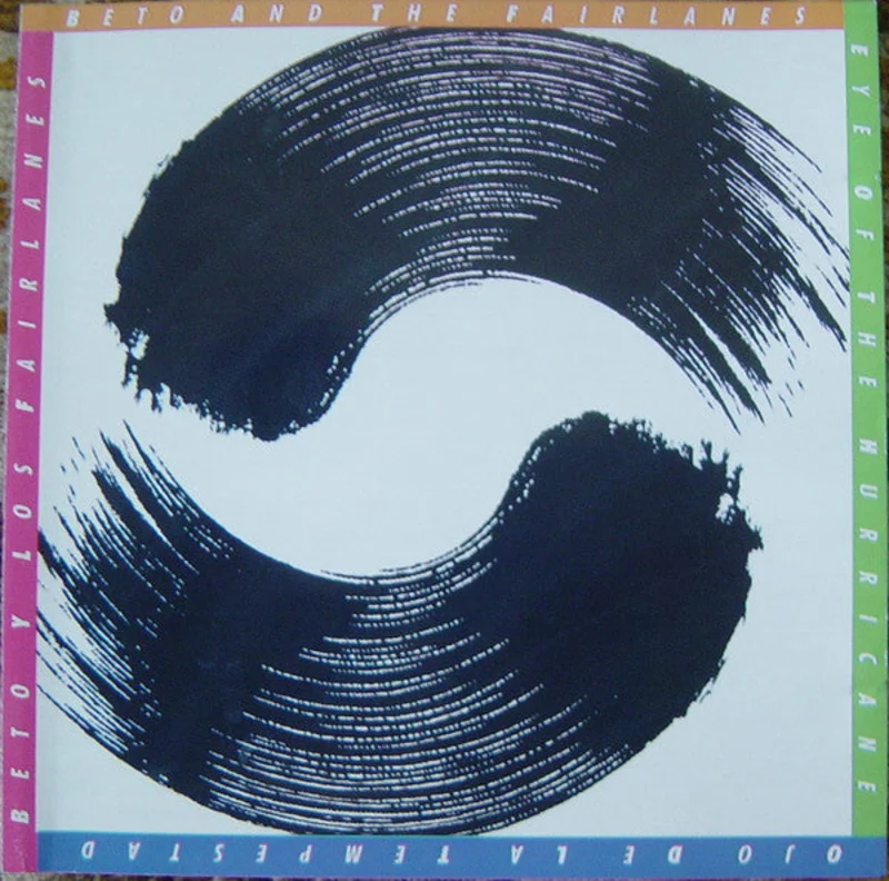 Beto and the Fairlanes - Eye of the Hurricane (Vinyl)