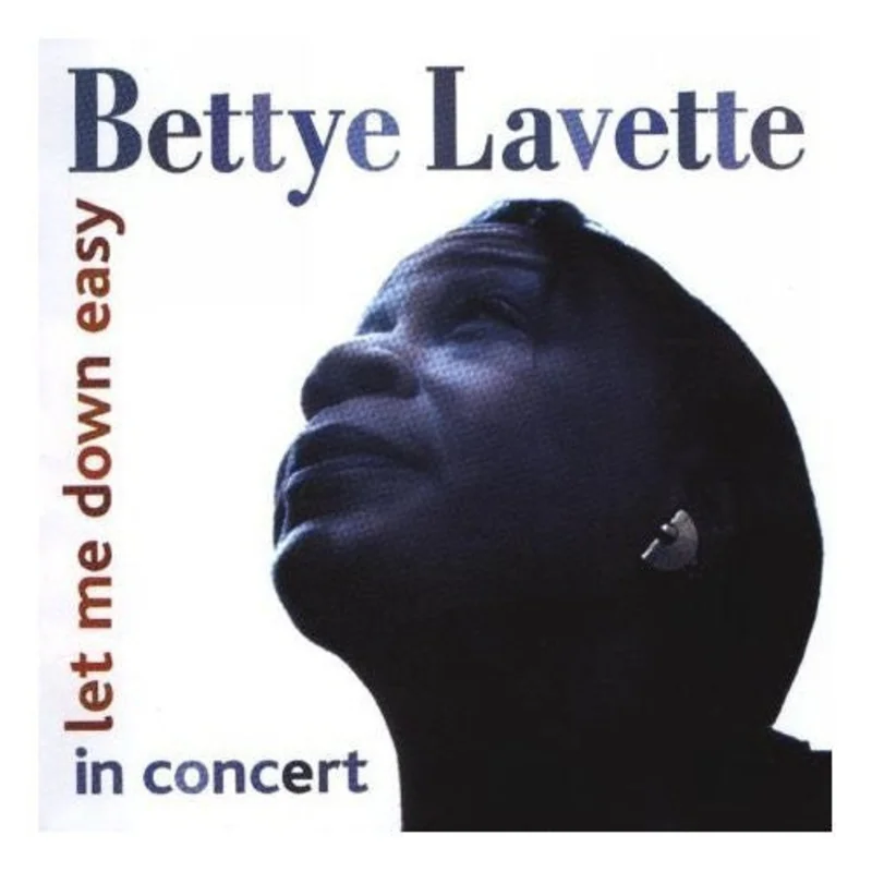 Bettye Lavette - Let Me Down Easy In Concert (CD)