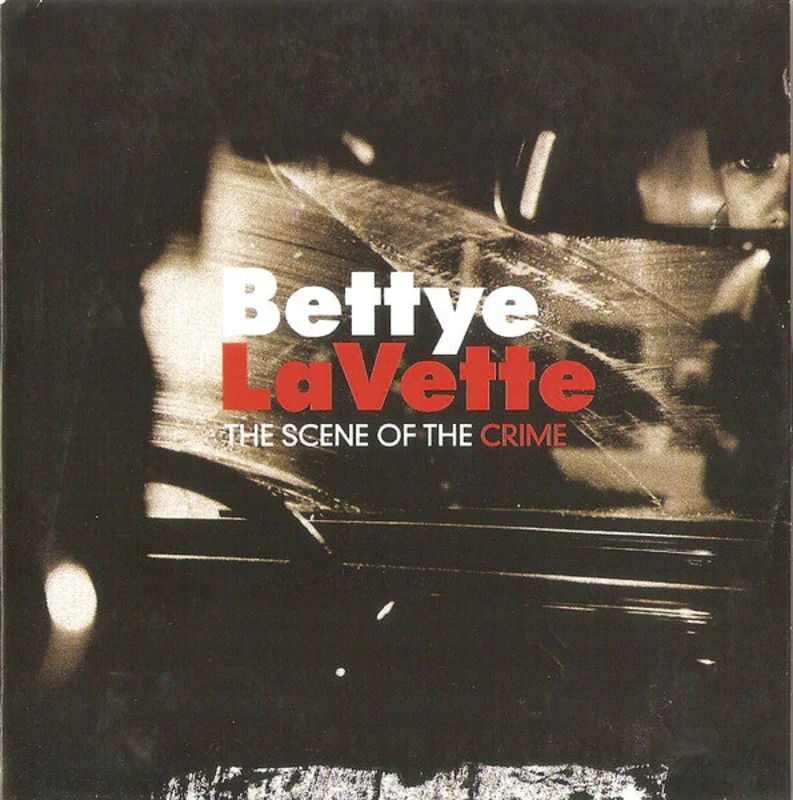 Bettye Lavette - The Scene Of The Crime (CD)