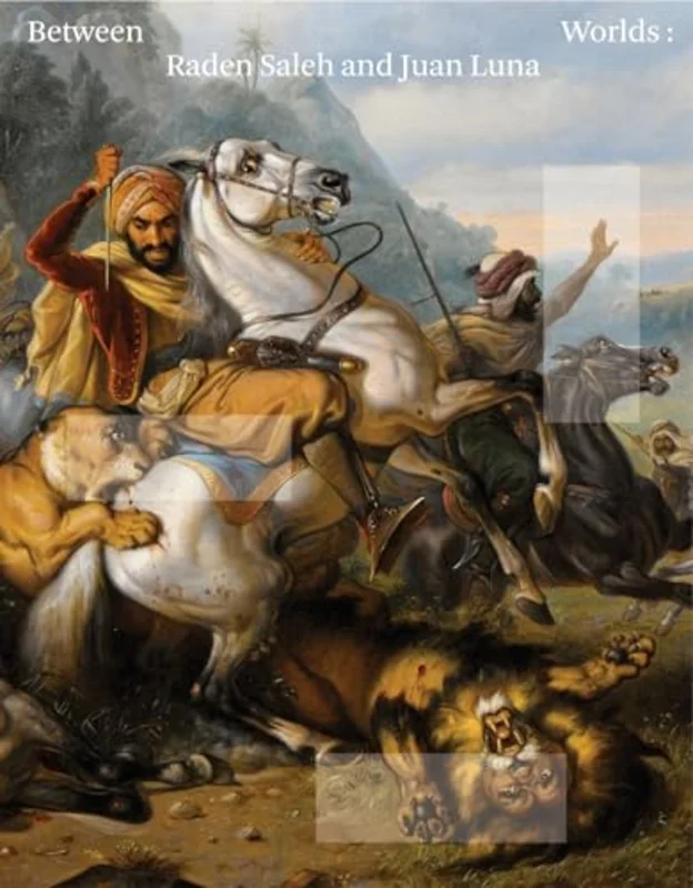 Between Worlds : Raden Saleh and Juan Luna