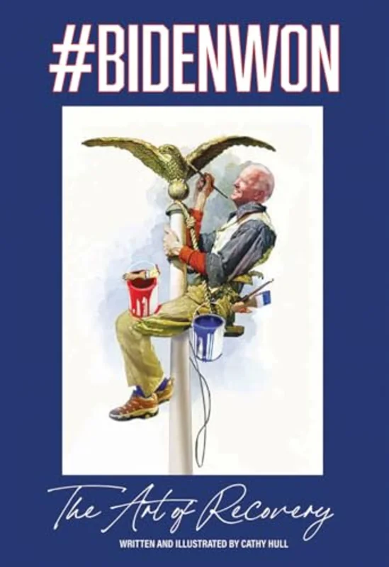 #BIDENWON : The Art of Recovery