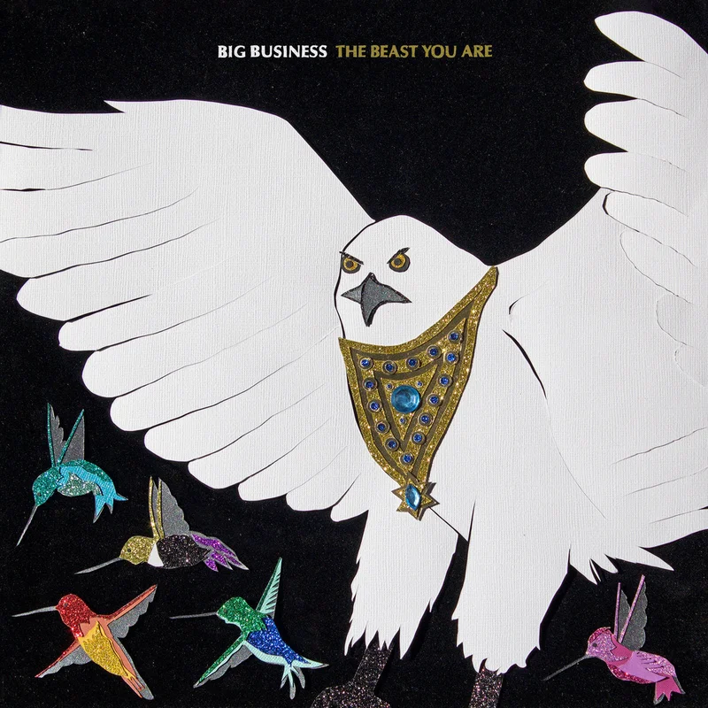Big Business - The Beast You Are LP