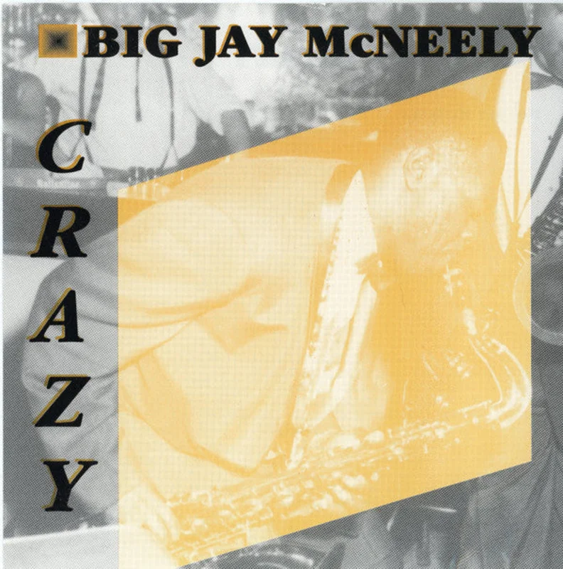 Big Jay McNeely - Crazy (CD)