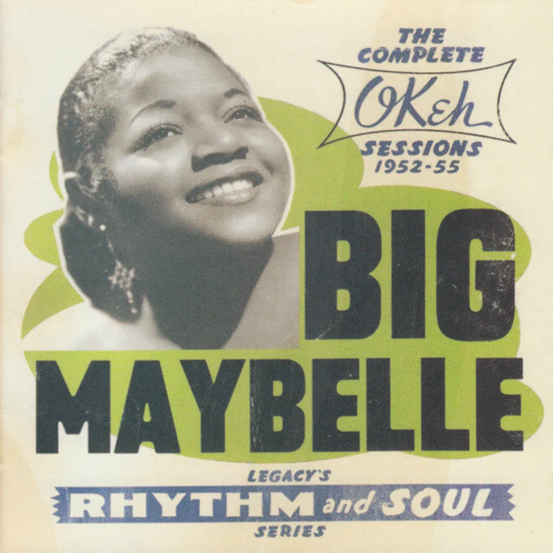 Big Maybelle - The Complete OKeh Sessions 1952-'55 (CD)