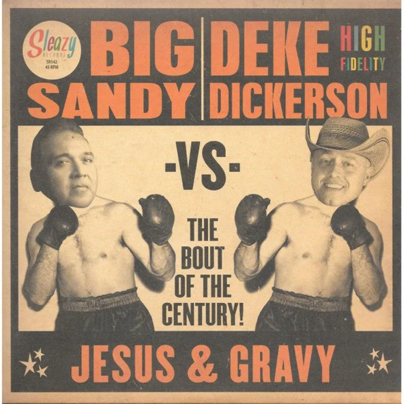 Big Sandy Vs Deke Dickerson - Jesus & Gravy - The Bout Of The Century! (Vinyl)