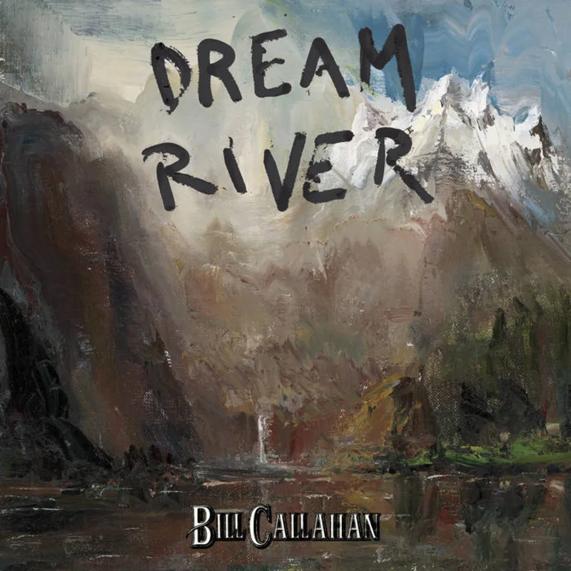 Bill Callahan - Dream River LP