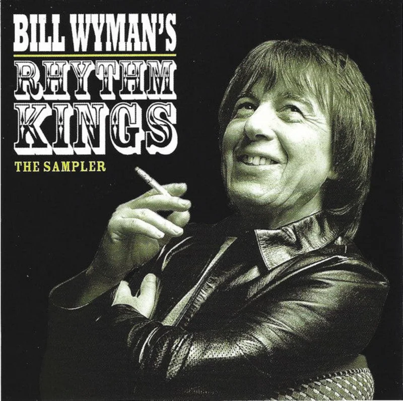 Bill Wyman's Rhythm Kings - The Sampler (CD)