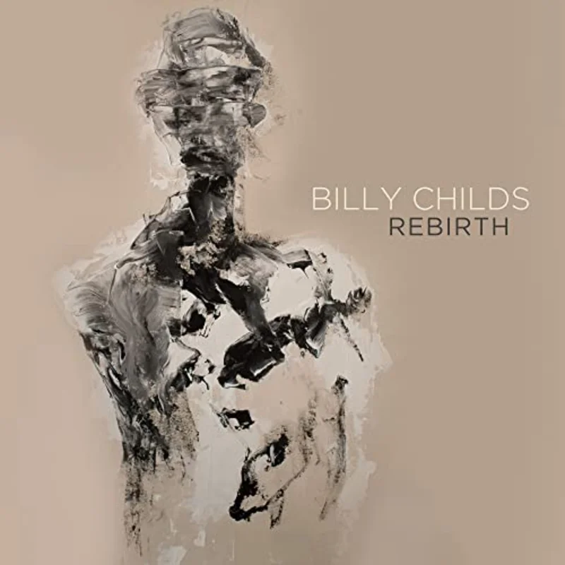 Billy Childs - Rebirth [CD]