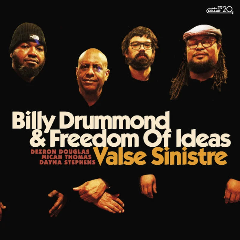 Billy Drummond & Freedom Of Ideas - Valse Sinistre (CD)