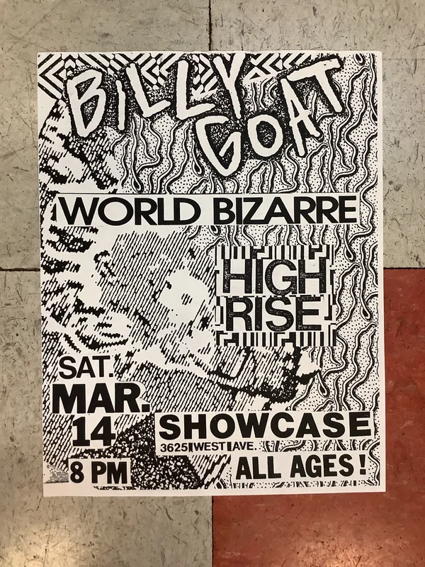 Billy Goat, World Bizarre, & High Rise at Showcase (Poster)