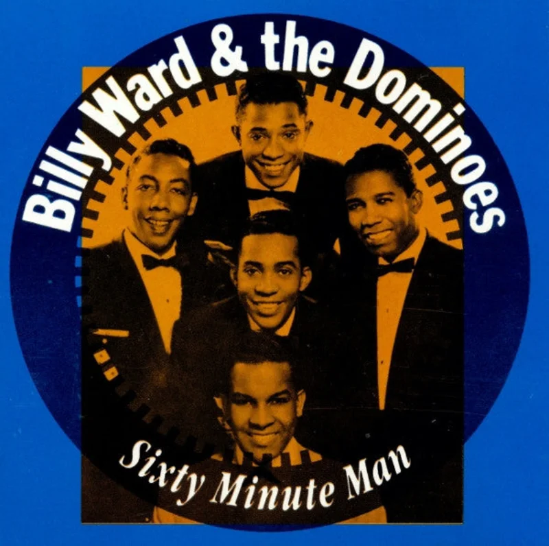 Billy Ward And His Dominoes - Sixty Minute Man (CD)