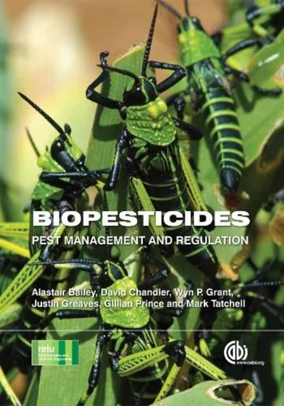 Biopesticides : Pest Management and Regulation