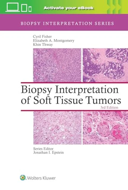 Biopsy Interpretation of Soft Tissue Tumors: Print + eBook with Multimedia