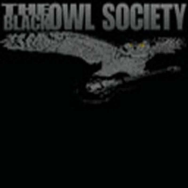 Black Owl Society - Black Owl Society