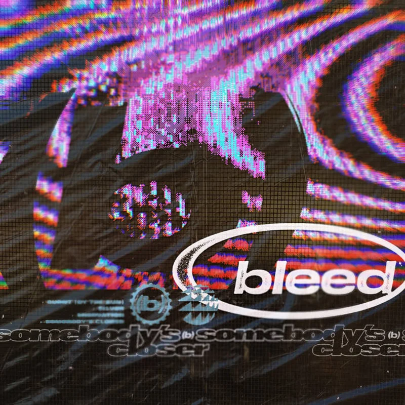 Bleed - Somebody's Closer 12"