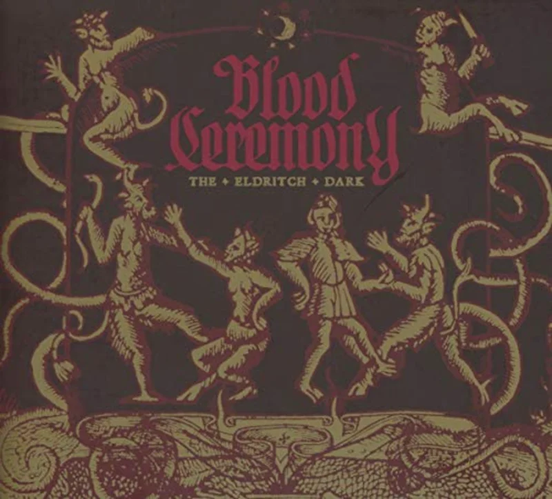 Blood Ceremony - The Eldritch Dark [CD]