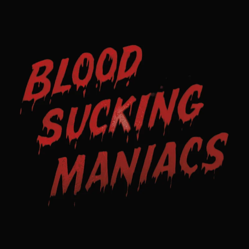 Blood Sucking Maniacs - Blood Sucking Maniacs (CD)