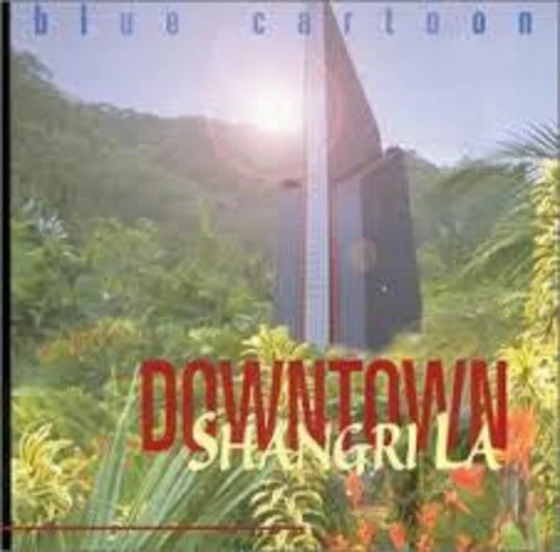 Blue Cartoon - Downtown Shangri La (CD)