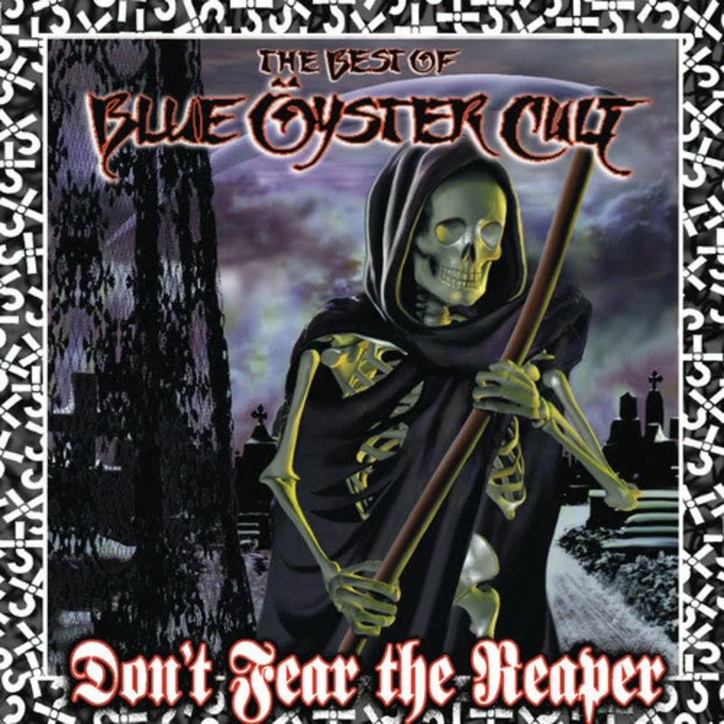 Blue Oyster Cult-Don't Fear The Reaper: The Best Of Blue Oyster Cult (CD)