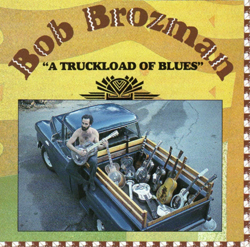 Bob Brozman - A Truckload Of Blues (CD)