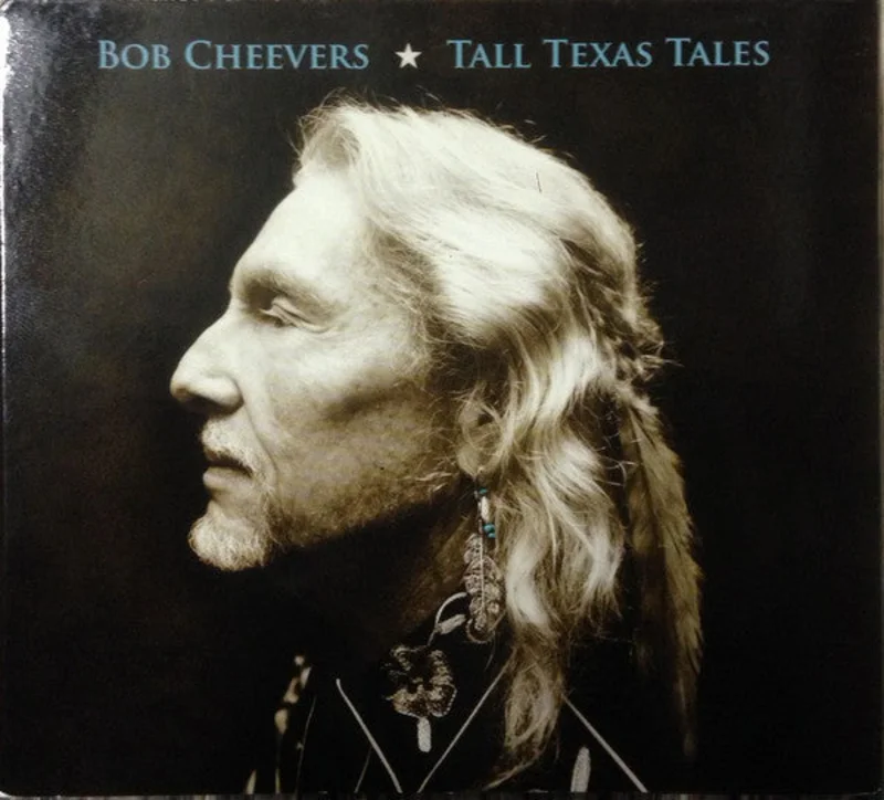 Bob Cheevers - Tall Texas Tales (CD)