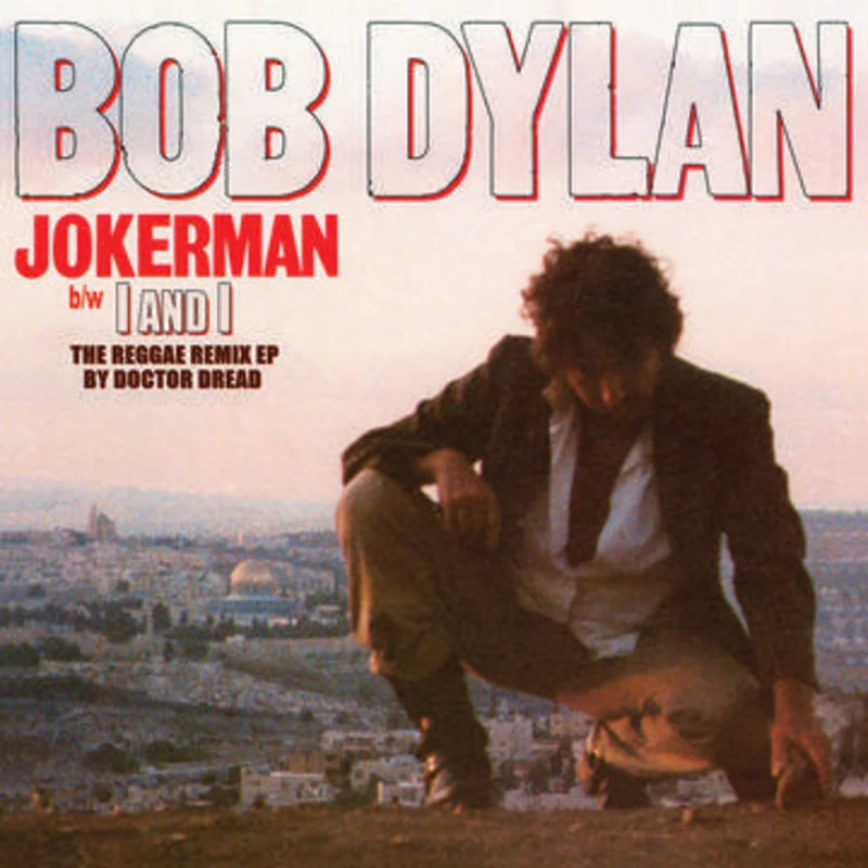 Bob Dylan - Jokerman b/w I and I 12