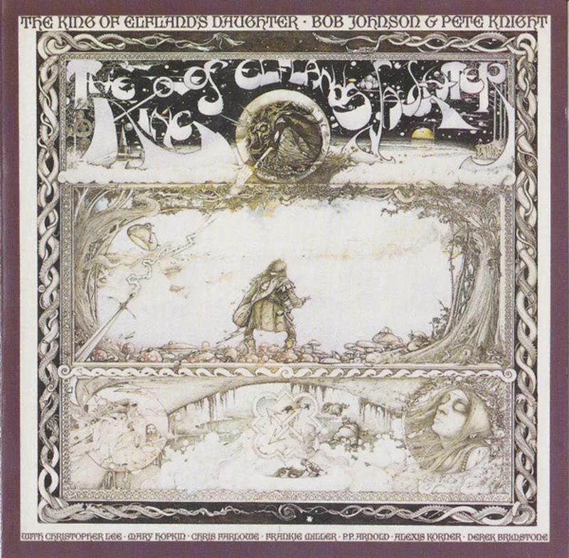 Bob Johnson & Pete Knight* - The King Of Elfland's Daughter (CD)
