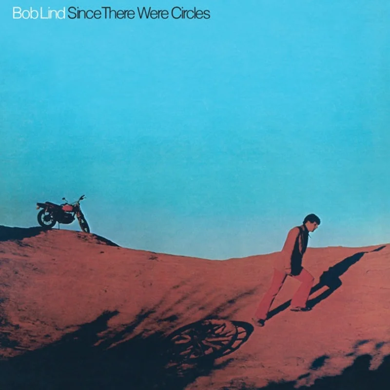 Bob Lind - Since There Were Circles LP