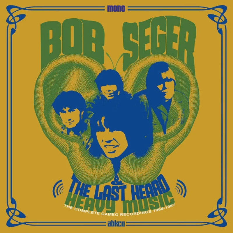 Bob Seger And The Last Heard - Heavy Music: The Complete Cameo Recordings 1966-1967 (CD)