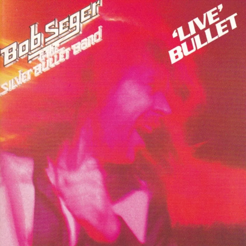 Bob Seger & The Silver Bullet Band* - Live Bullet (CD)