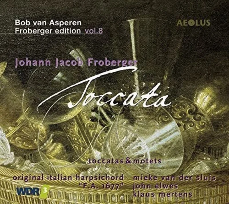 Bob Van Asperen - Toccata - Froberger Edition Vol. 8 [CD]