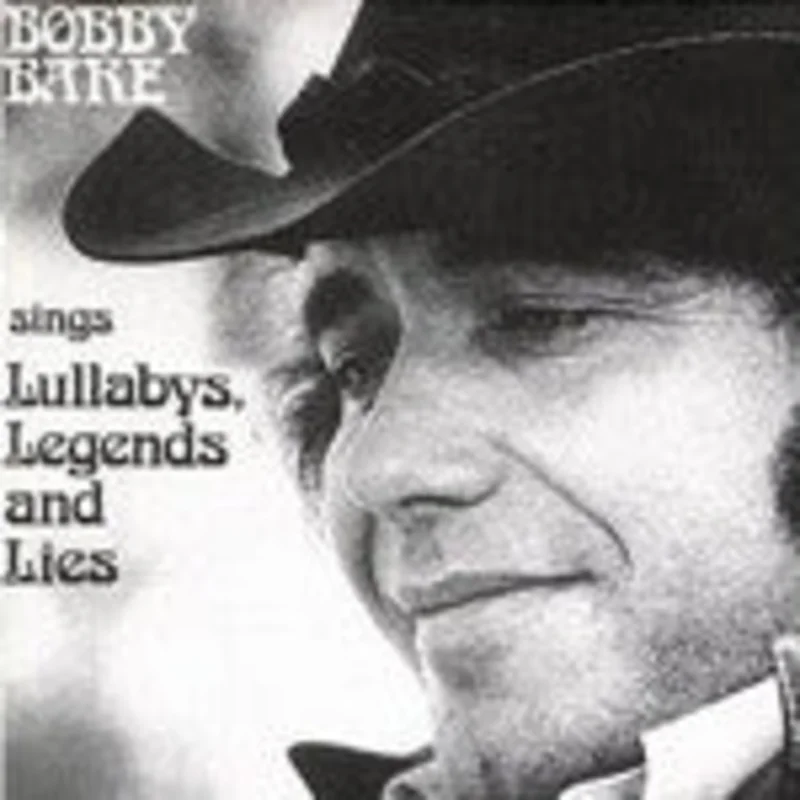 Bobby Bare - Sings Lullabys, Legends And Lies (And More) (CD)