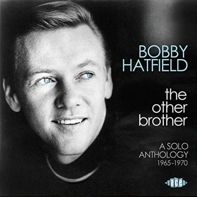 Bobby Hatfield - The Other Brother: A Solo Anthology 1965-1970 [CD]