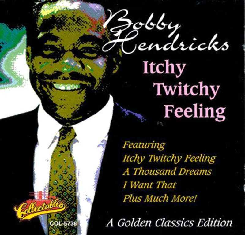 Bobby Hendricks - Itchy Twitchy Feeling (CD)