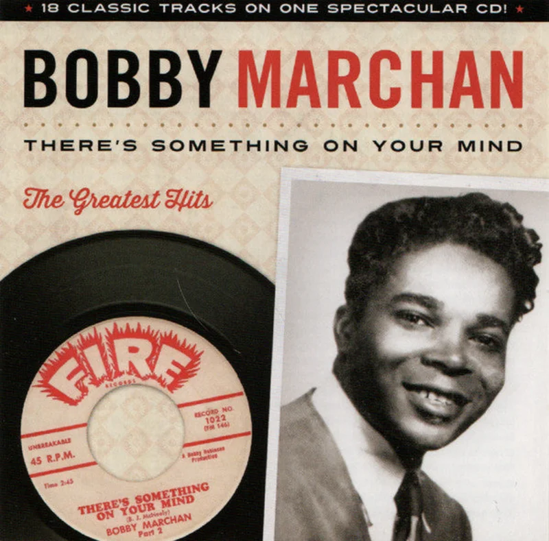 Bobby Marchan - There's Something On Your Mind: The Greatest Hits (CD)
