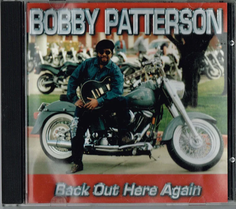 Bobby Patterson - Back Out Here Again (CD)