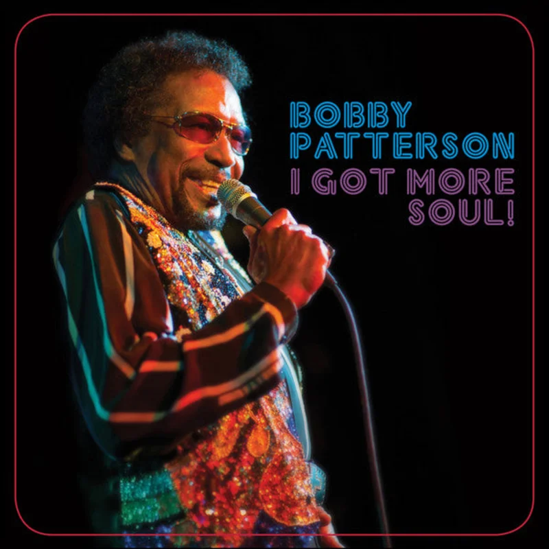 Bobby Patterson - I Got More Soul! (CD)
