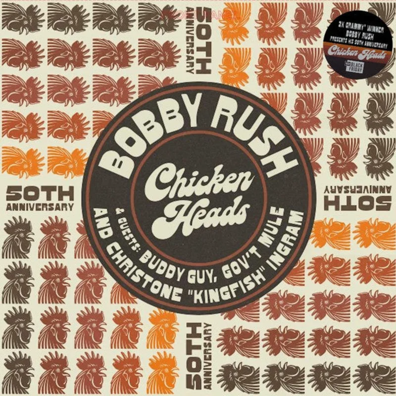 Bobby Rush - Chicken Heads (50th Anniversary) (Vinyl)