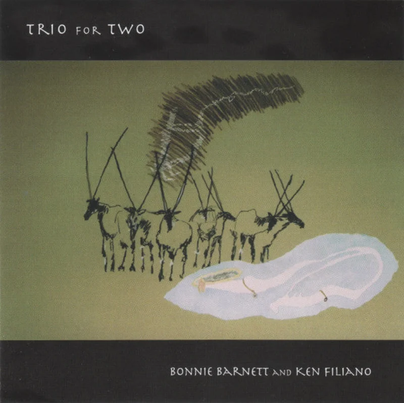 Bonnie Barnett And Ken Filiano - Trio For Two (CD)