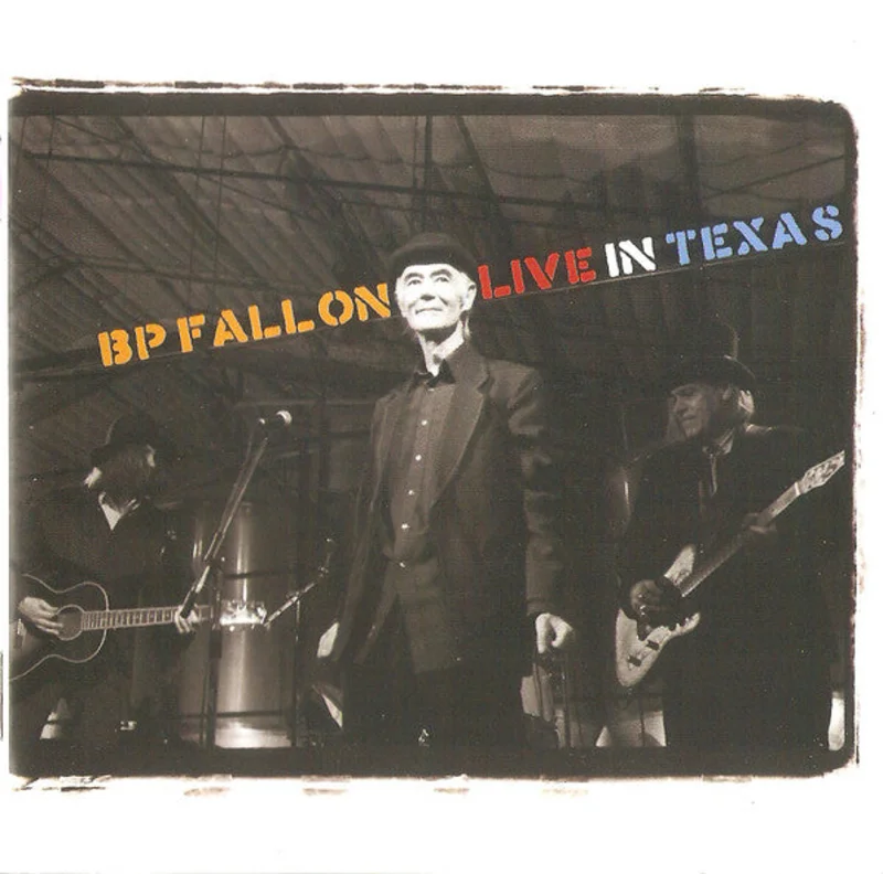 BP Fallon - Live In Texas (CD)