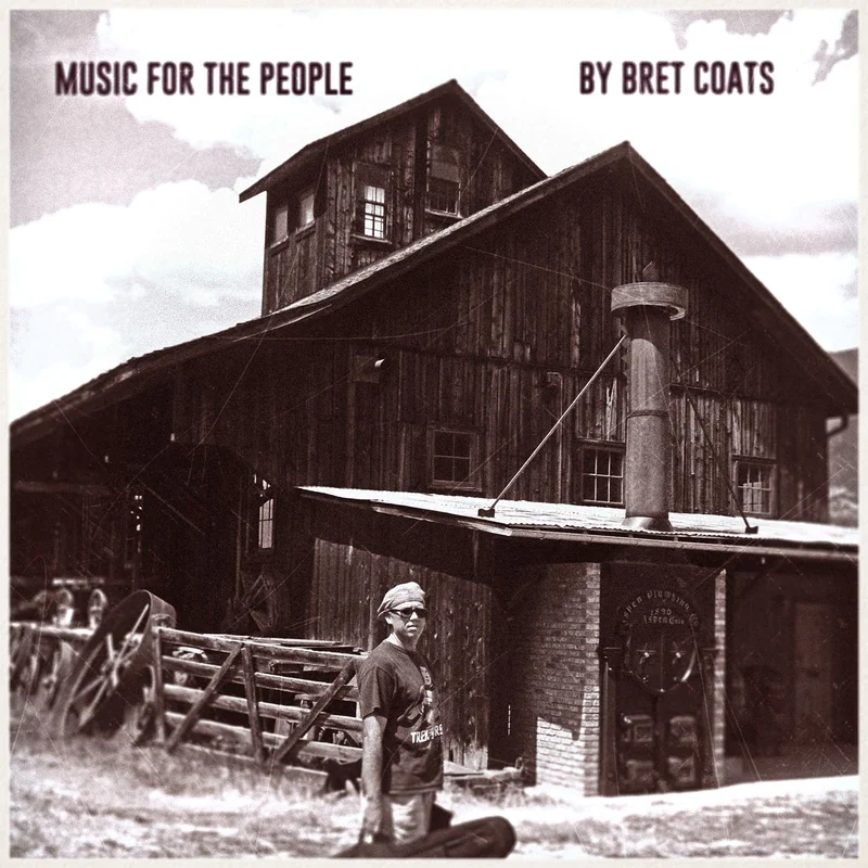 Bret Coats - Music For The People (CDr)