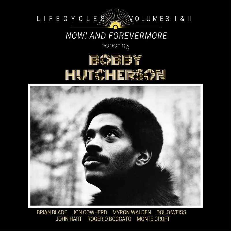 Brian Blade - Lifecycles Vols. 1 & 2: Now! And Forevermore Honoring Bobby Hutcherson 2LP