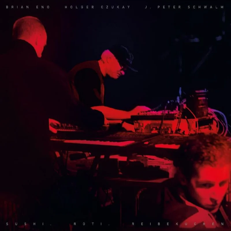Brian Eno / Holger Czukay / J. Peter Schwalm - Sushi. Roti. Reibekuchen 2LP