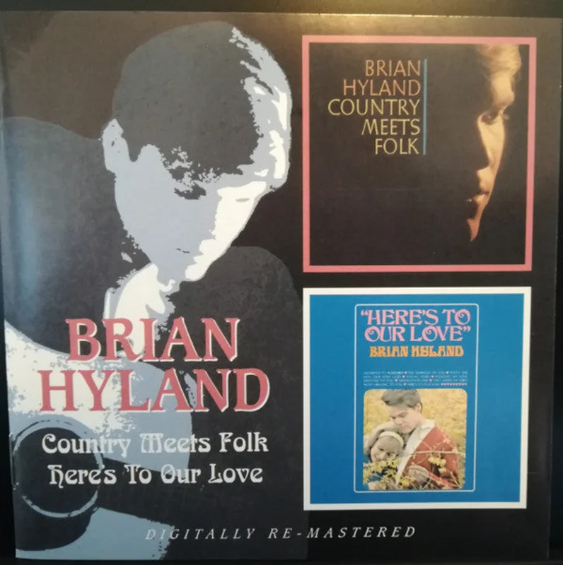 Brian Hyland - Country Meets Folk / Here's To Our love (CD)