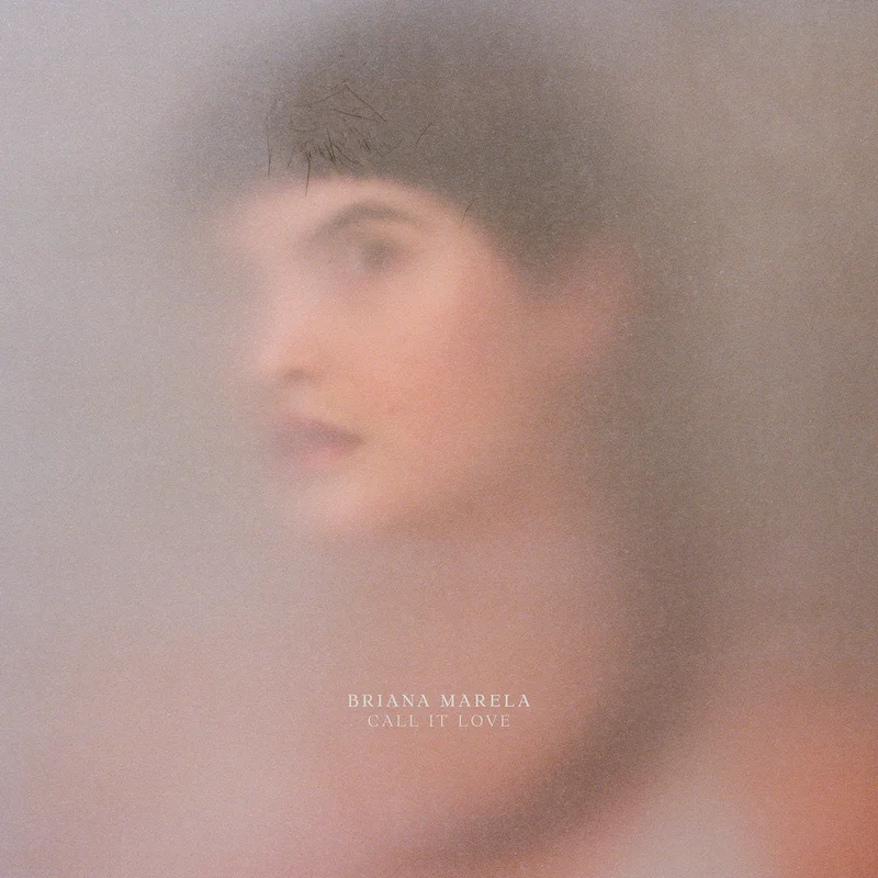 Briana Marela - Call It Love LP (Ltd Clear Vinyl Edition)